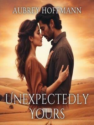 cover image of Unexpectedly Yours